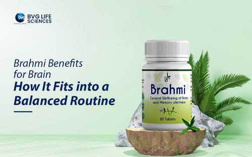Brahmi Benefits for Brain: How It Fits into a Balanced Routine