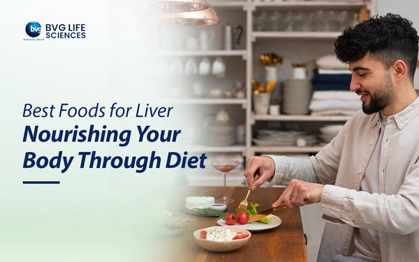 Best Foods for Liver: Nourishing Your Body Through Diet