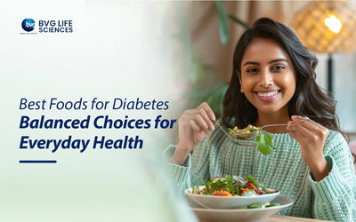 Best Foods for Diabetes: Balanced Choices for Everyday Health