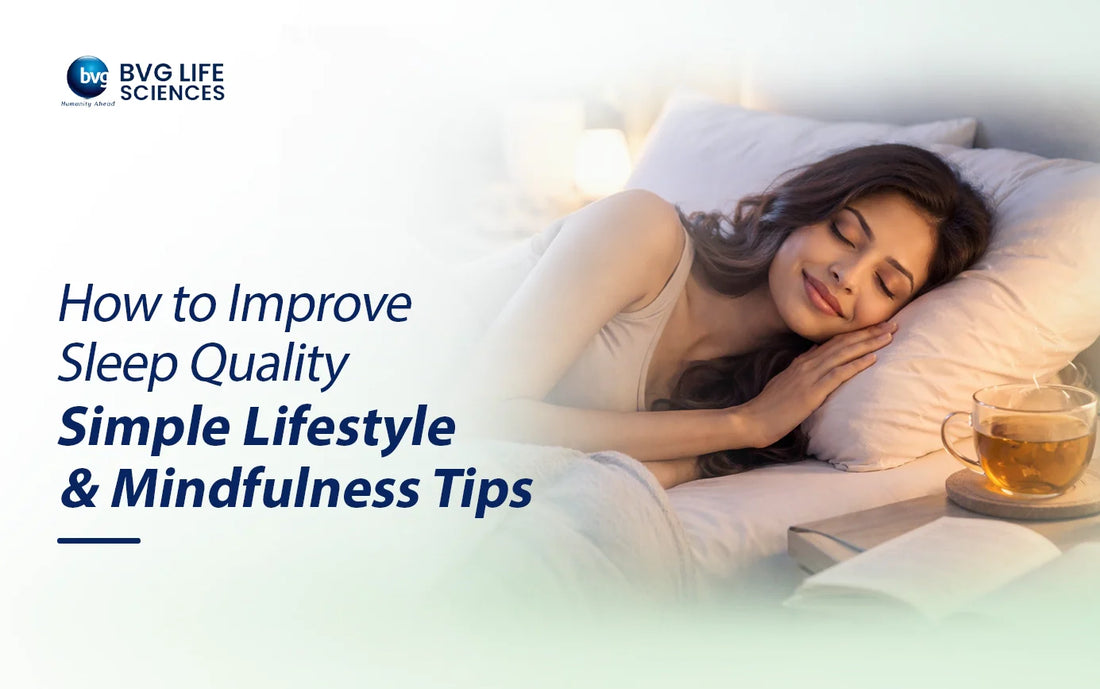 How to Improve Sleep Quality: Simple Lifestyle and Mindfulness Tips