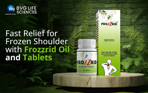 Fast Relief for Frozen Shoulder with Frozzrid Oil and Tablets