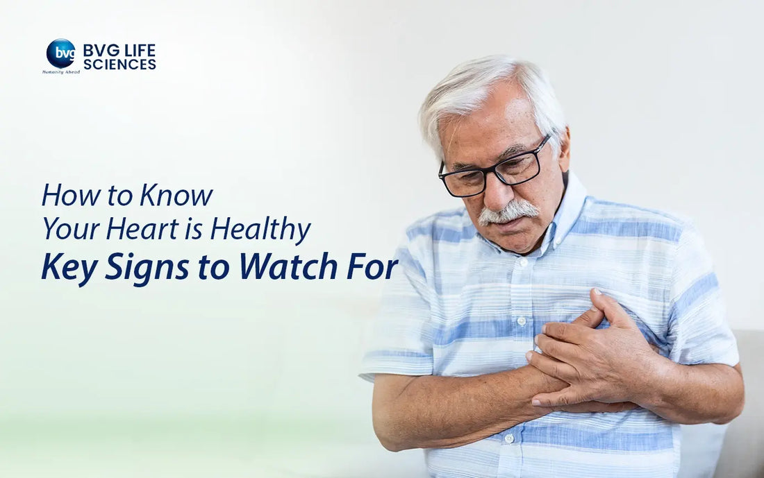 How to Know Your Heart is Healthy: Key Signs to Watch For