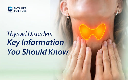 Thyroid Disorders: Key Information You Should Know